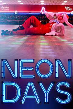 ნეონის დღეები / Neon Days
