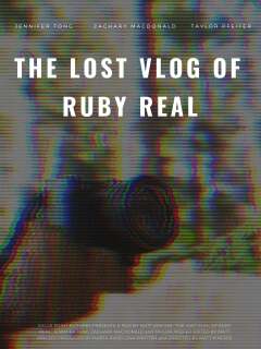 რუბი რიალის დაკარგული ვლოგი / The Lost Vlog of Ruby Real