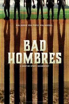 ცუდი ბიჭები / Bad Hombres