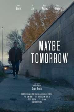Შეიძლება ხვალ / Maybe Tomorrow