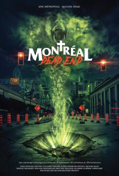 გამოუვალი მდგომარეობა მონრეალში / Montreal Dead End