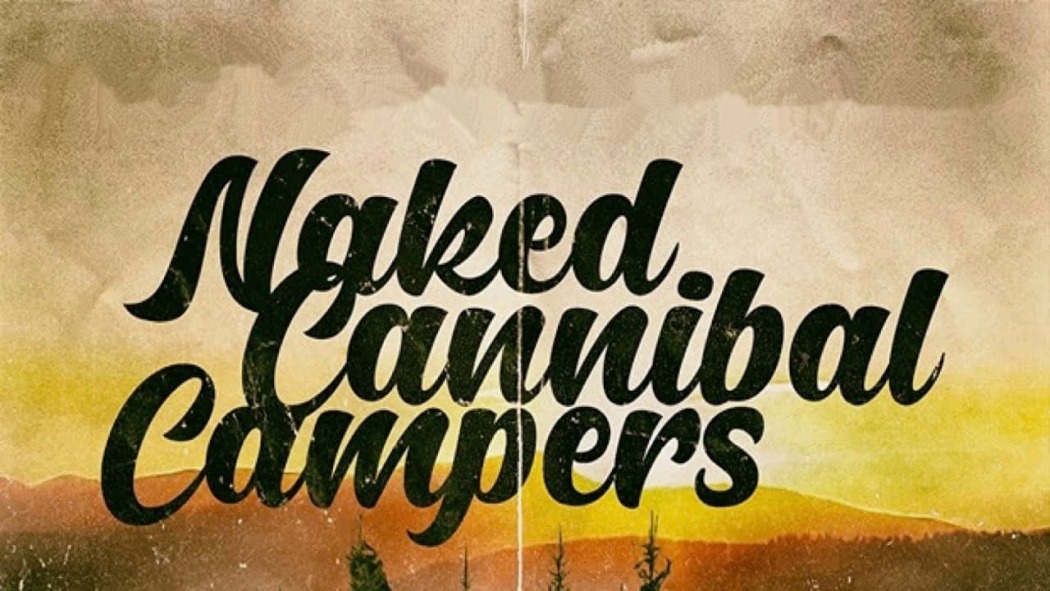 შიშველი კანიბალი / Naked Cannibal Campers