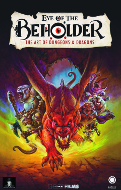 მეთვალყურეს თვალი: დილეგებისა და დრაკონების ხელოვნება. / Eye of the Beholder: The Art of Dungeons & Dragons