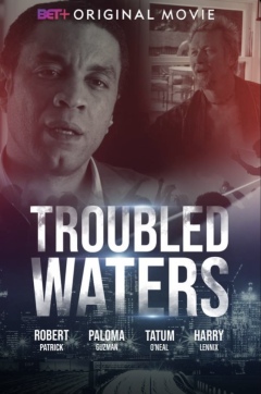 მშფოთვარე უოტერსი / Troubled Waters