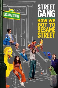 ქუჩის ბანდა: როგორ მივედით სეზამის ქუჩამდე / Street Gang: How We Got to Sesame Street