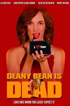დენი ბინი მკვდარია / Deany Bean is Dead