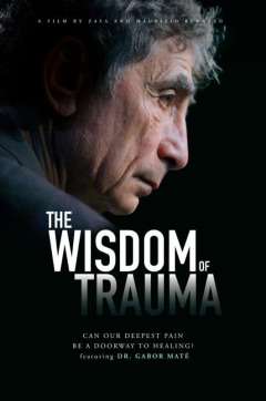 ტრავმის სიბრძნე / The Wisdom of Trauma