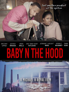 Baby N The Hood