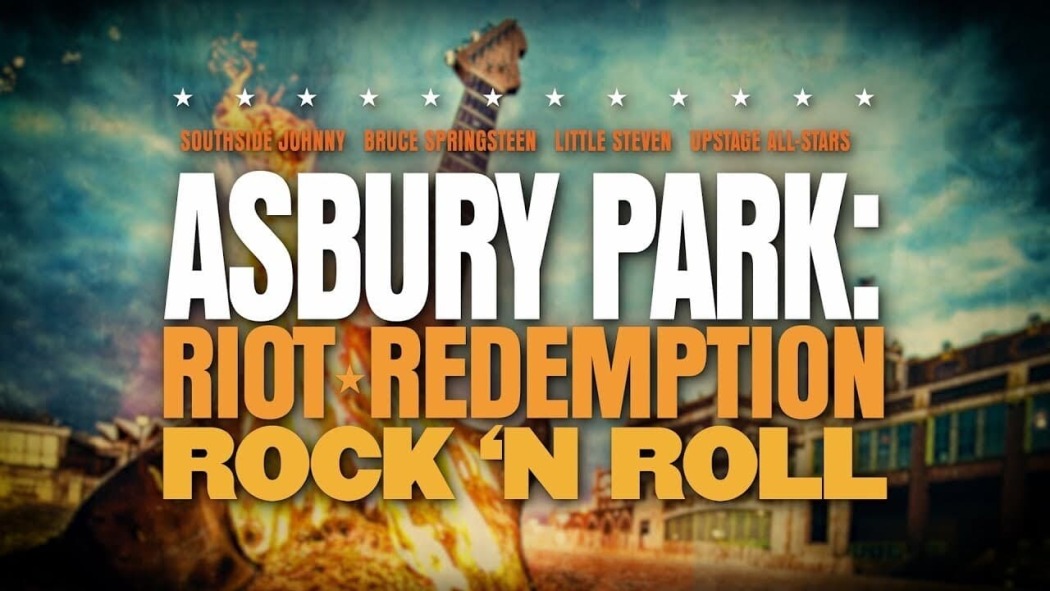 ეშბერი პარკი: ამბოხი, ცოდვების გამოსყიდვა, როკ-ენ-როლი / Asbury Park: Riot, Redemption, Rock & Roll
