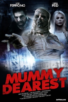 ძვირფასო მუმია / Mummy Dearest