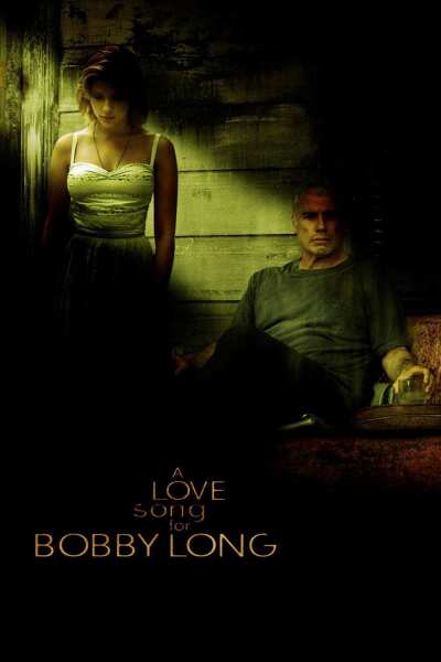 სასიყვარულო სიმღერა ბობი ლონგისთვის / A Love Song for Bobby Long