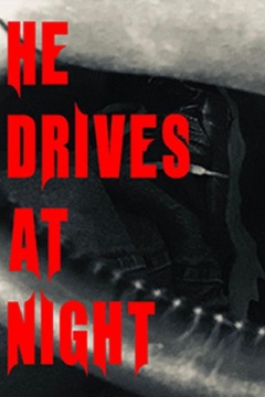 ის მართავს ღამით / He Drives at Night