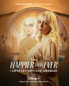 უფრო ბედნიერი ვიდრე ოდესმე / Happier Than Ever: A Love Letter to Los Angeles