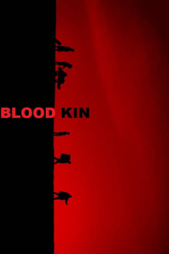სისხლით ნათესავები / Blood Kin