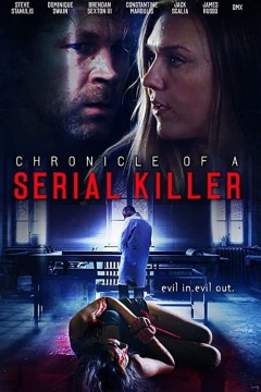 Chronicle of a Serial Killer / Хроника серийного убийцы
