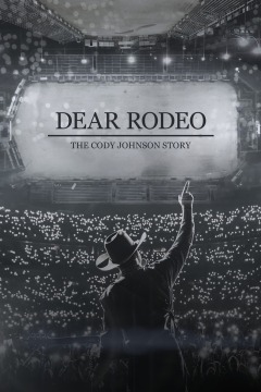 ძვირფასო როდეო: კოდი ჯონსონის ისტორია / Dear Rodeo: The Cody Johnson Story