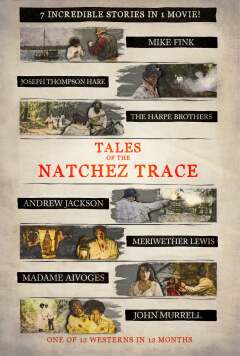 ნაჩეზის კვალის ზღაპრები / Tales of the Natchez Trace