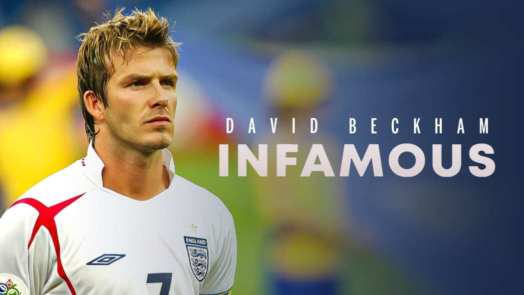 დევიდ ბექჰემი / David Beckham: Infamous
