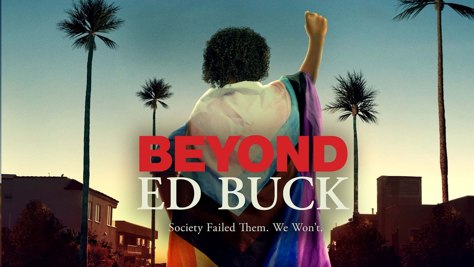 ედ ბაკის მიღმა / Beyond Ed Buck