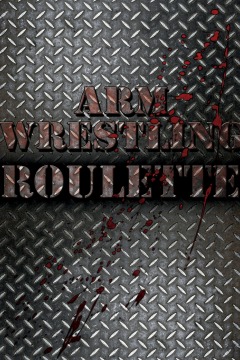 Arm Wrestling Roulette