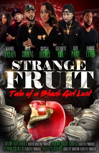 უცნაური ხილი: დაკარგული შავკანიანი გოგონას ისტორია / Strange Fruit: Tale of a Black Girl Lost