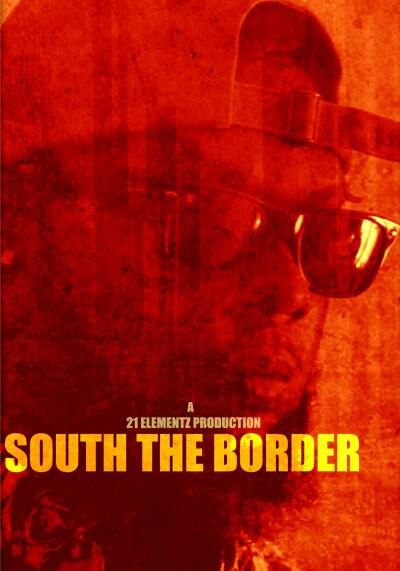 სამხრეთ საზღვარი / South the Border