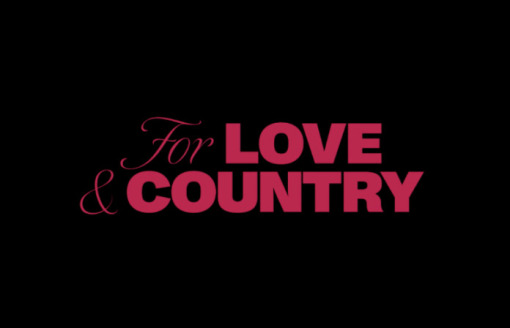 სიყვარულისა და ქვეყნისთვის / For Love & Country