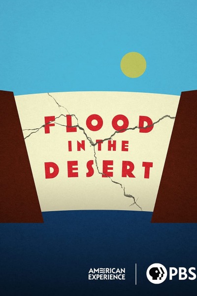 წყალდიდობა უდაბნოში / Flood in the Desert