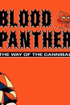 Blood Panther: The Way of the Cannibal