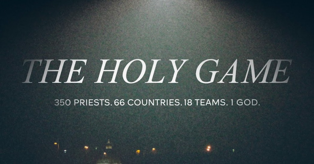 წმინდა თამაში / The Holy Game