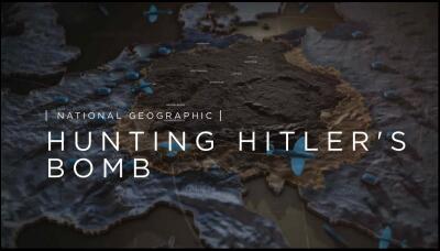 ნადირობა ჰიტლერის ბომბზე / Hunting Hitler's Bomb