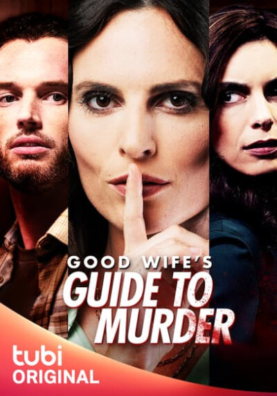 კარგი ცოლის გზამკვლევი მკვლელობისთვის / Good Wife's Guide to Murder
