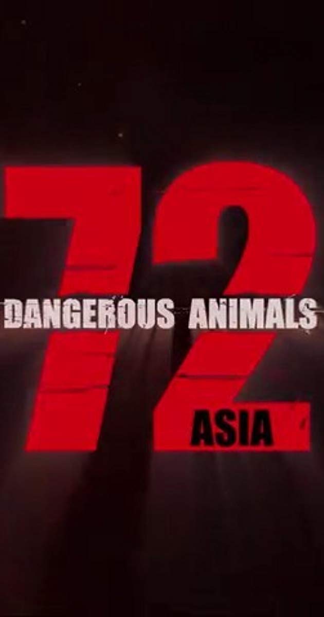 72 სახიფათო ცხოველი - აზია / 72 Dangerous Animals - Asia