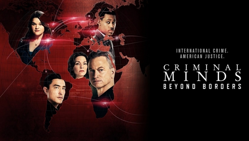 იფიქრო, როგორც დამნაშავემ: საზღვრებს მიღმა / Criminal Minds: Beyond Borders