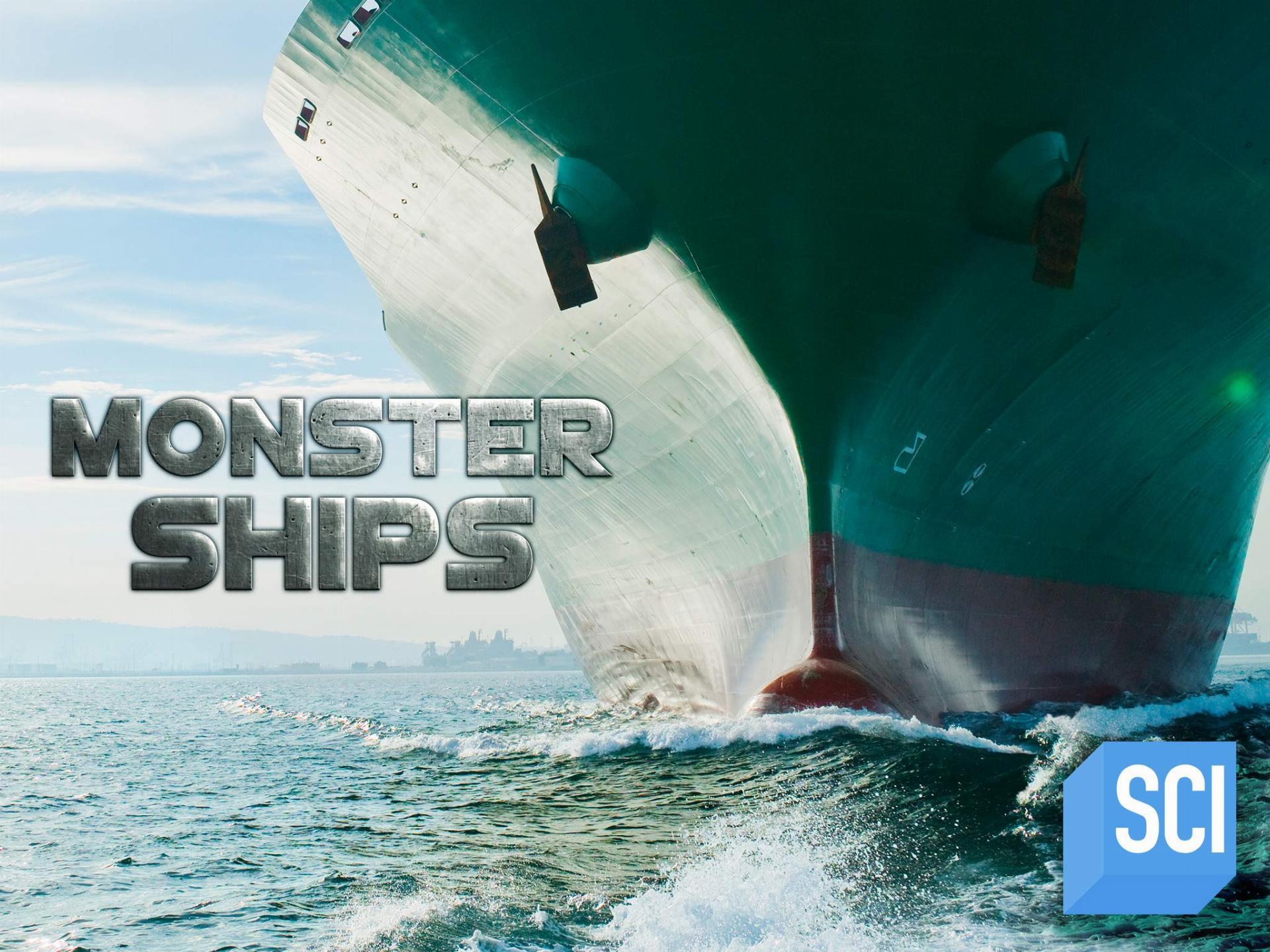მონსტრი გემები / Monster Ships
