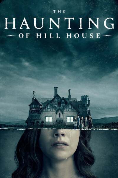 ჰილ ჰაუსის მოჩვენებები / The Haunting of Hill House