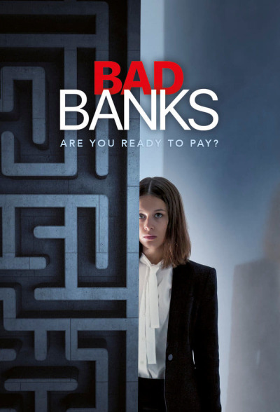 ცუდი ბანკები / Bad Banks