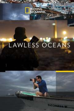 ოკენეების, ადათ კანონი არ კანონობს / Lawless Oceans