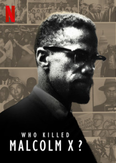 ვინ მოკლა მალკოლმ X? / Who Killed Malcolm X?
