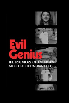 ბოროტი გენიოსი / Evil Genius: The True Story of America's Most Diabolical Bank Heist