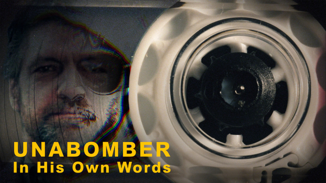 უნაბომბერი: საკუთარი სიტყვებით / Unabomber: In His Own Words