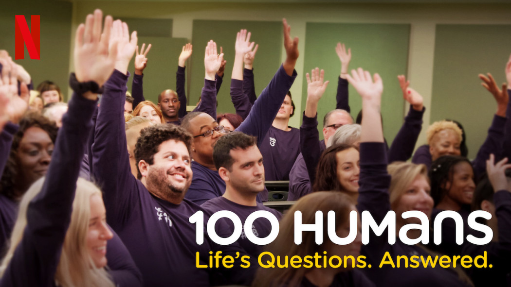100 ადამიანი / 100 Humans: Life's Questions. Answered.