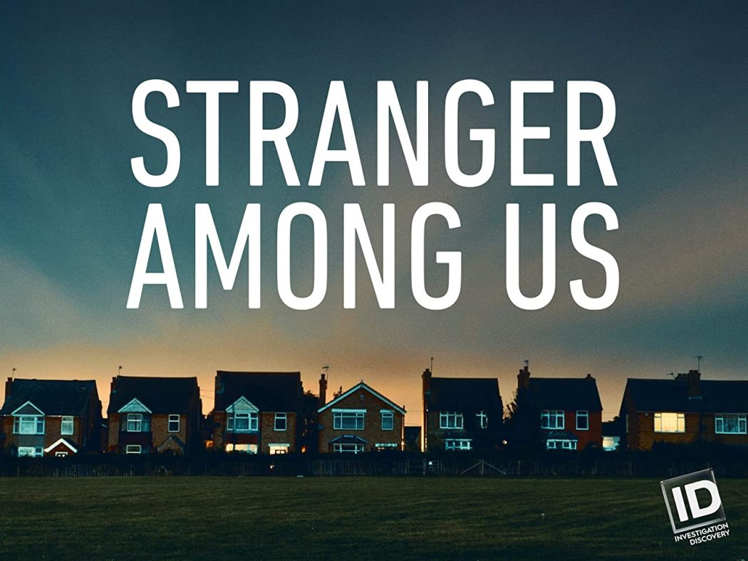 Stranger Among Us