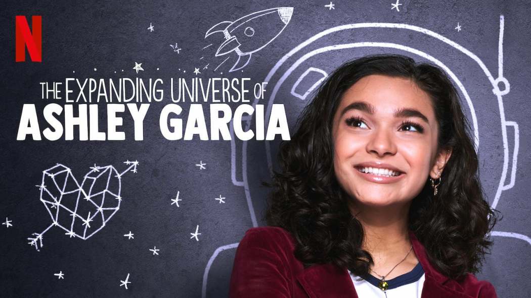 ეშლი გარსიას მზარდი  სამყარო / The Expanding Universe of Ashley Garcia