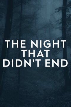 The Night That Didn't End