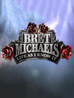 Bret Michaels: Life As I Know It