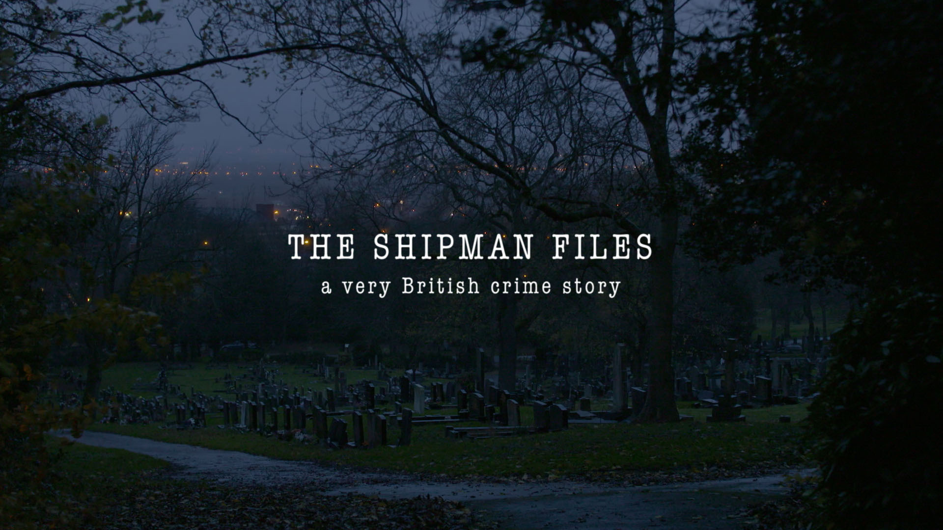 The Shipman Files