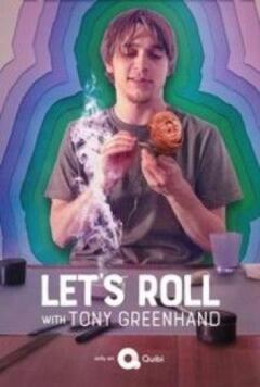 Let's Roll with Tony Greenhand