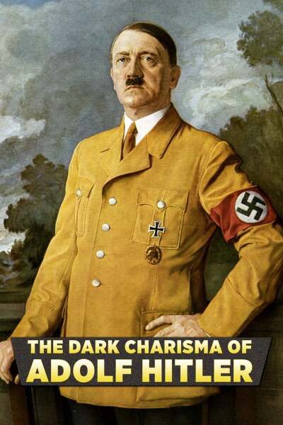 The Dark Charisma of Adolf Hitler
