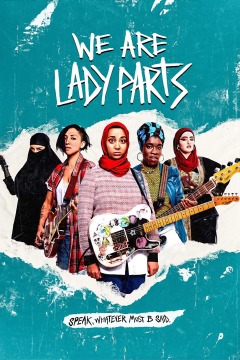 We Are Lady Parts / Мы - 'Lady Parts'